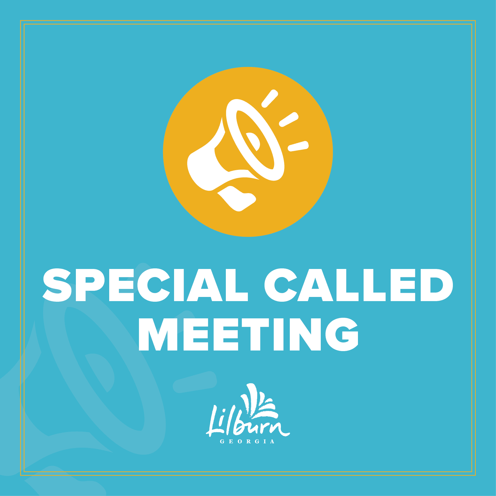text-based alert graphic that reads Special Called Meeting 